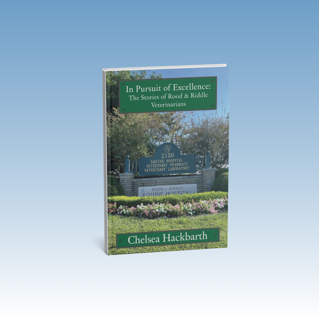 In Pursuit of Excellence: The Stories of Rood & Riddle Veterinarians